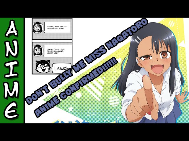 Anime has been officially confirmed! : r/nagatoro