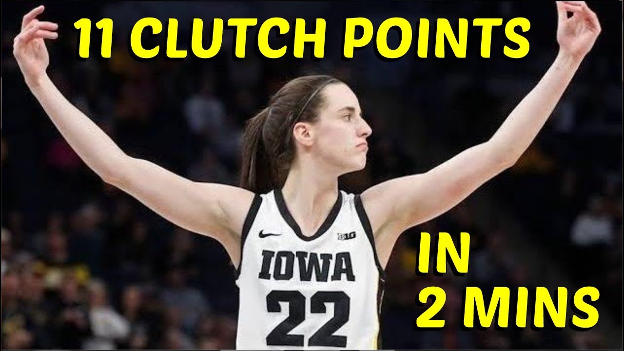 Caitlin Clark Scores 11 Points in 2 minutes in 4th Quarter - Clutch