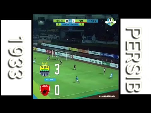 PERSIB VS PSM 3 - 0 Lanjutan LIGA 1 2018 - YouTube