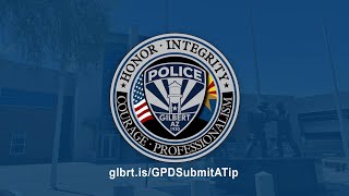 February 22, 2024 Gilbert Police Department Community Media Briefing