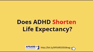 Does ADHD Shorten Life Expectancy?
