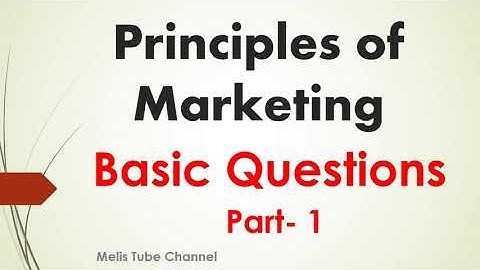 principles of marketing part  1, basic questions, model exit exam, 2016 E.c