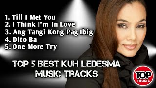 Top 5 Best Kuh Ledesma Music Tracks | Non Stop Playlist