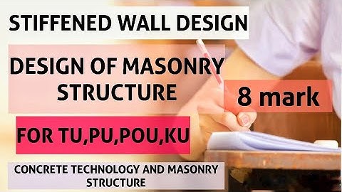 Design of stiffened wall ||Concrete Technology and Masonry Structures|| [In Nepali]