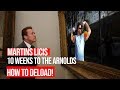 Martins Buys Groceries and Deloads - 10 Weeks to The Arnold’s