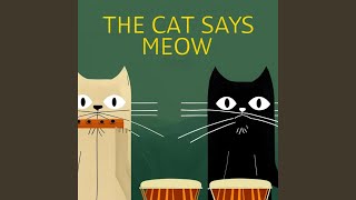 Download Lagu The Cat Says Meow (Afro House)