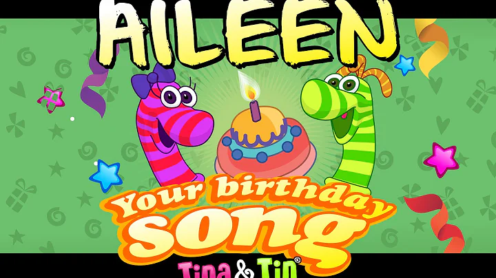 Tina & Tin Happy Birthday AILEEN (Personalized Son...