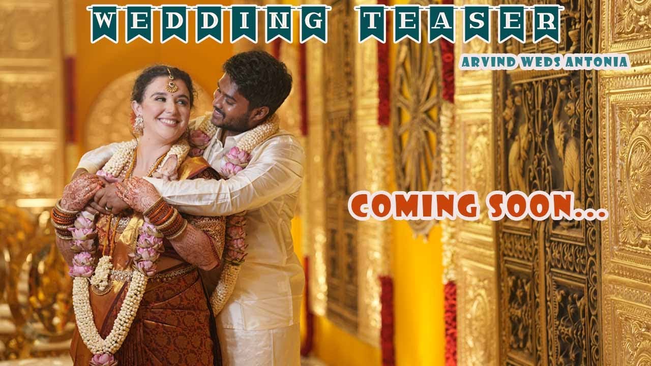 | Cinematic Wedding | teaser | Arvind Weds Antonia | art By Mr. Kkfotography| Stay tune...