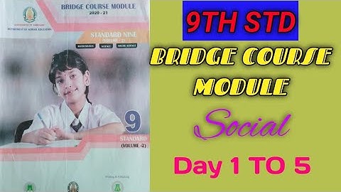 9TH STD BRIDGE COURSE MODULE SOCIAL DAY 1 TO 5