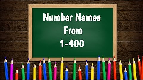 Numbers Names 1-400 | 1 to 400 Numbers with Spelling | 1 to 400 English Numbers in words