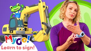 Learn Sign Language with Gecko's Garage! |Eric the Excavator's Service | MyGo! | ASL for Kids