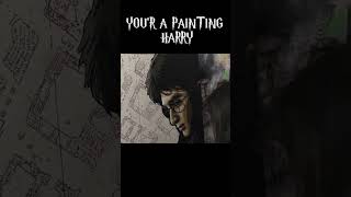 YOU&#39;RE A PAINTING HARRY - #shorts  #harrypotter #art #painting #hermionegranger #maraudersmap