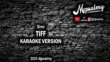 Simi - Tiff | Karaoke Lyrics | McPsalmy