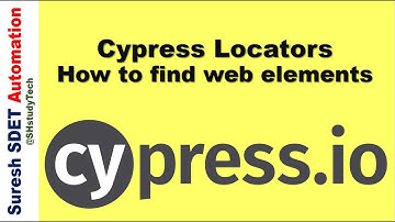 #4 Cypress Locators | How to Find Web elements in Cypress