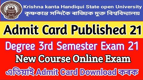 Kkhsou Degree 3 rd Sem Online Exam Admit Card Published ll Download Now ll New Course