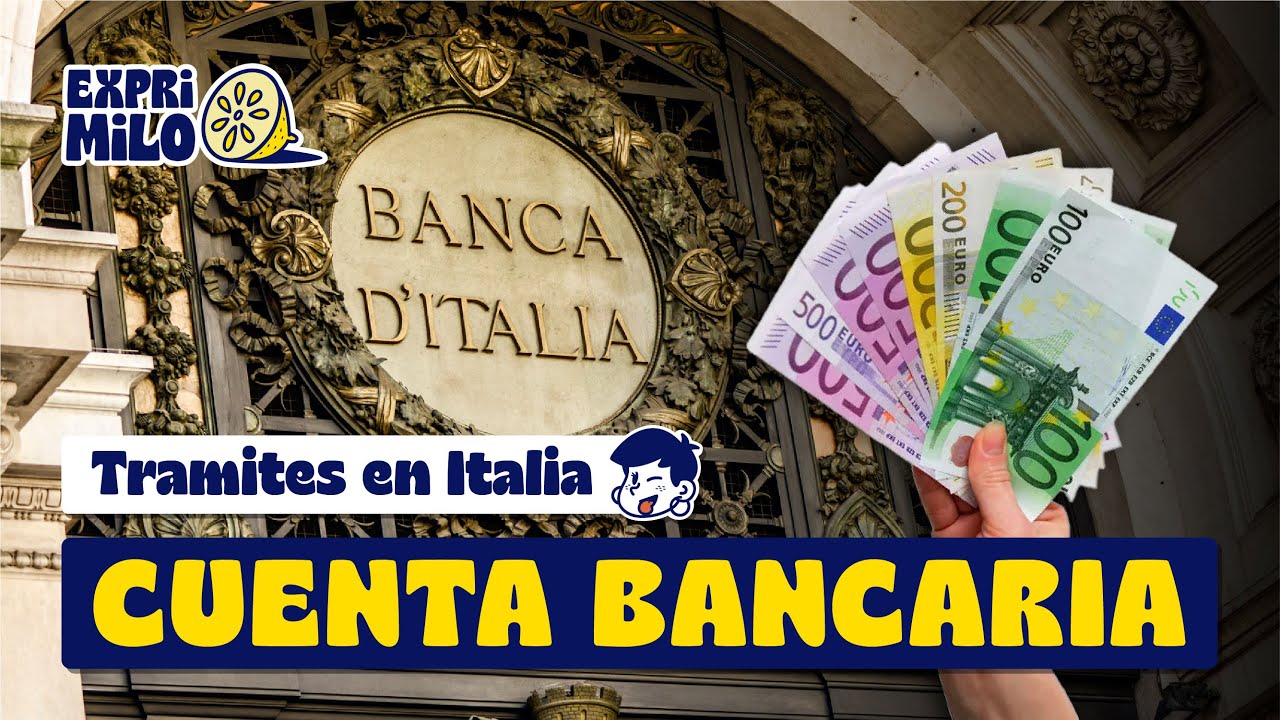 🏦 Como abrir una CUENTA BANCARIA en ITALIA 🇮🇹 cómo profesional