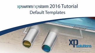 XPSWMM-XPSTORM Tutorial: Default Templates
