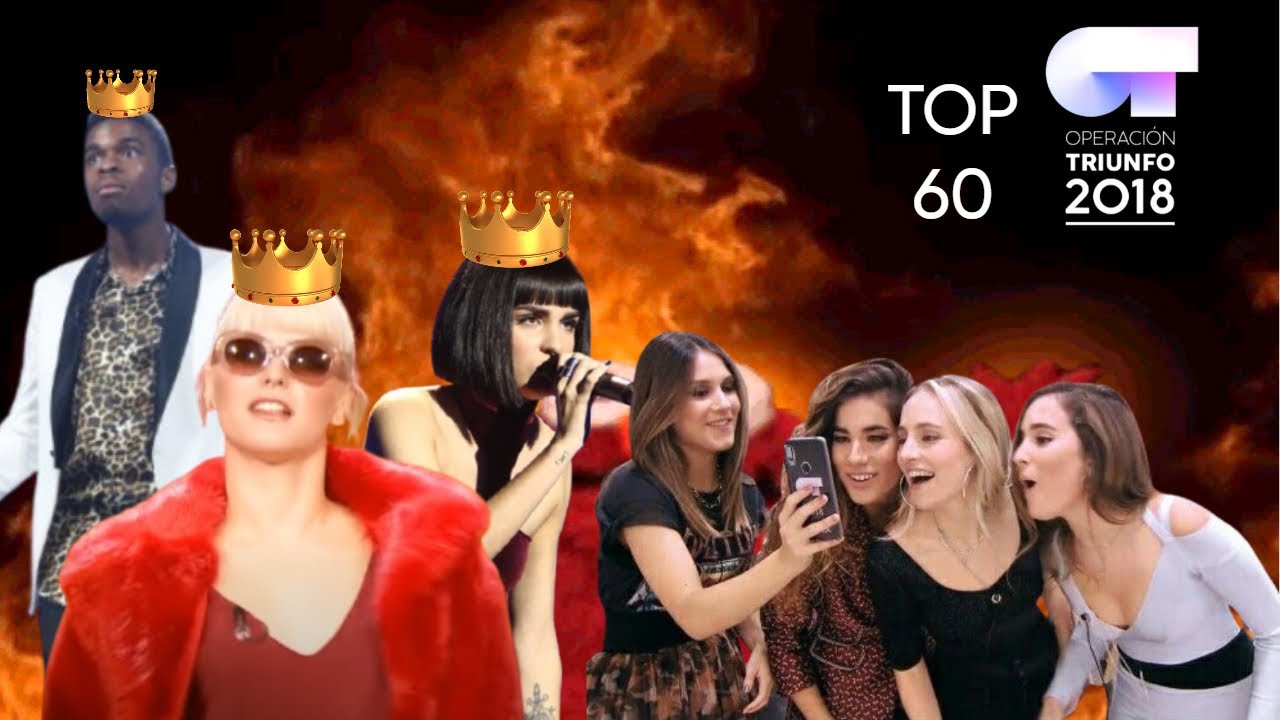 TOP 60 MEJORES ACTUACIONES DE OT 2018