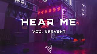 Vøj, Narvent - Hear Me