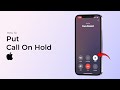 How to Put Call On Hold on iPhone?