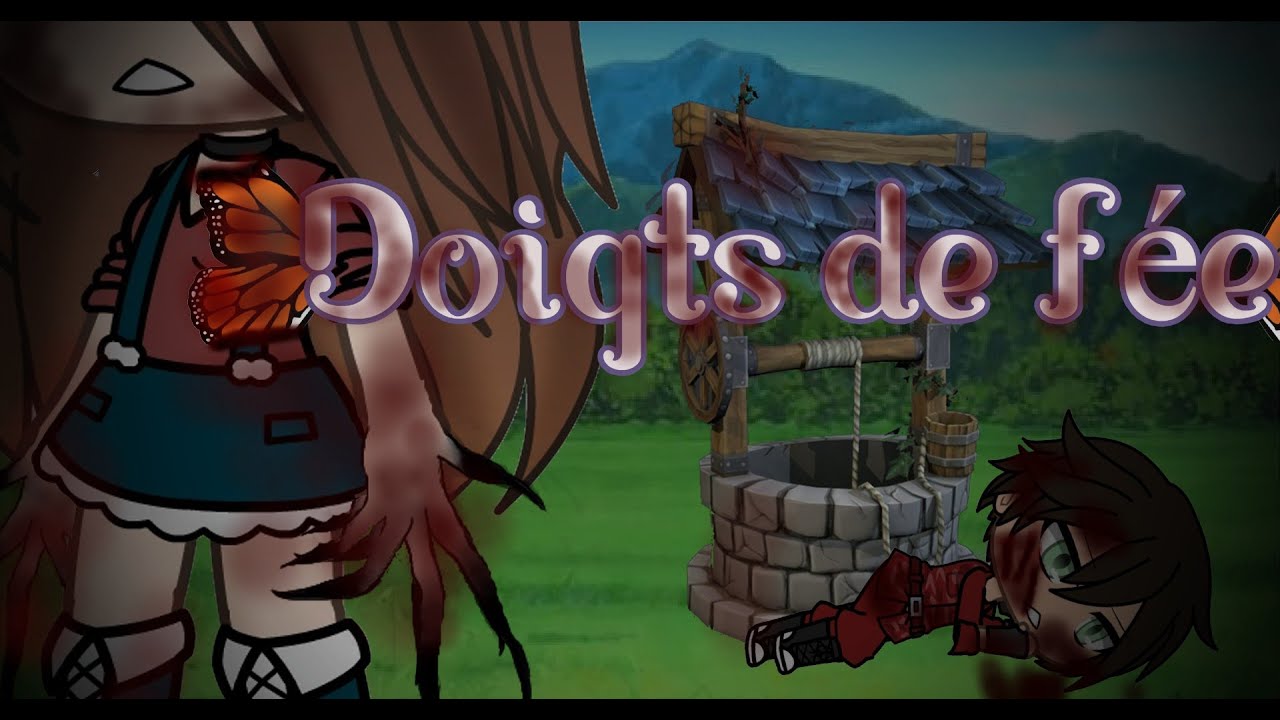 Doigts de fée//Glmm//Francais//Horreur