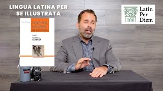 Beginner's Latin with Dr. David C. Noe based on Hans Ørberg's Lingua Latina Per Se Illustrata