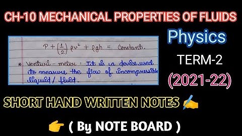 CH-10 Mechanical properties of fluids ।।। PHYSICS ।।। Class:11।।।Hand written notes ✍️ By NOTE BOARD