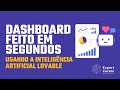 Dashboard feito em segundos usando a inteligência artificial LOVABLE