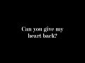 Give Me My Heart Back Original mp3
