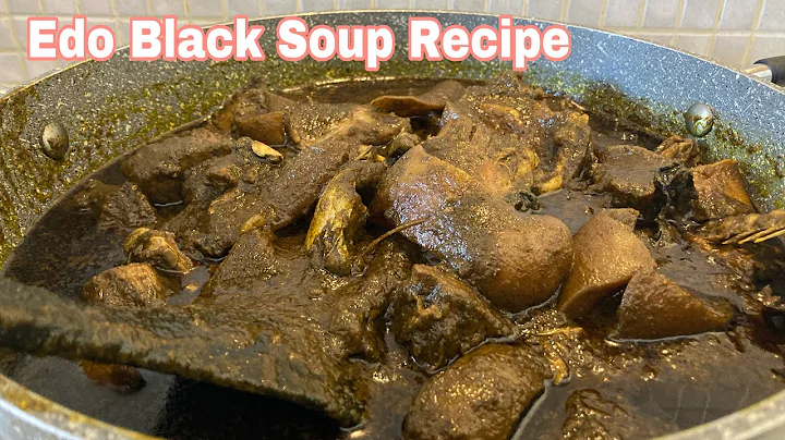 HOW TO COOK THE MOST DELICIOUS  NIGERIAN BLACK SOUP EVER | AUTHENTIC EDO-BENIN BLACK SOUP RECIPE