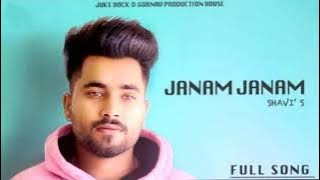 Janam Janam ( Official Video ) Shavi Ft. Tanya | Juke Dock | Latest Punjabi Song |