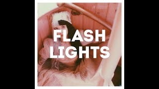 Flash, lights~Melanie Martinez Edit