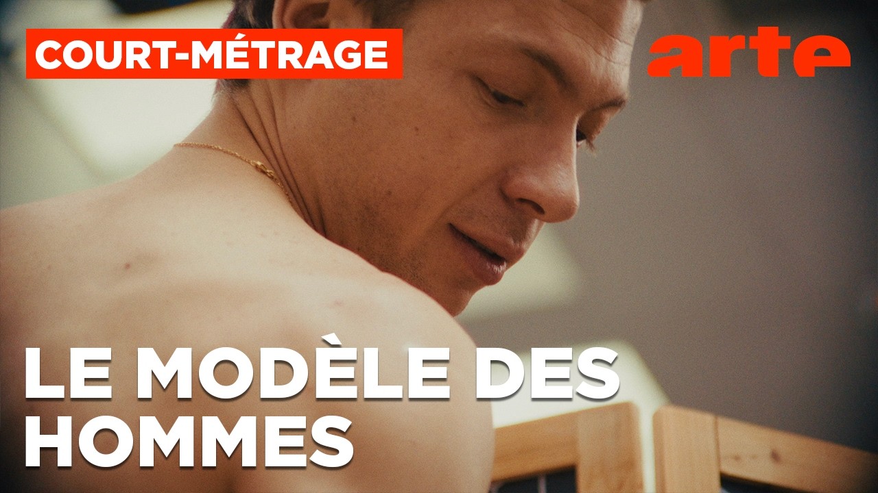 Le modèle des hommes | Court-métrage | ARTE Cinema
