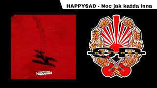 HAPPYSAD - Noc jak każda inna [OFFICIAL AUDIO] chords