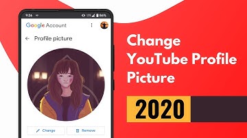 How To Change YouTube Profile Picture On Android and iOS 2020 | Change YouTube Profile Picture