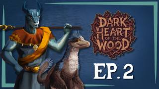 Its Time! | The Dark Heart of the Wood Ep. 2 | Draw Steel Actual Play