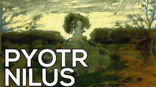 Pyotr Nilus: A collection of 78 works (HD)