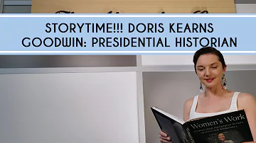 JUST IN TIME FOR THE ELECTION! PRESIDENTIAL HISTORIAN DORIS KEARNS GOODWIN