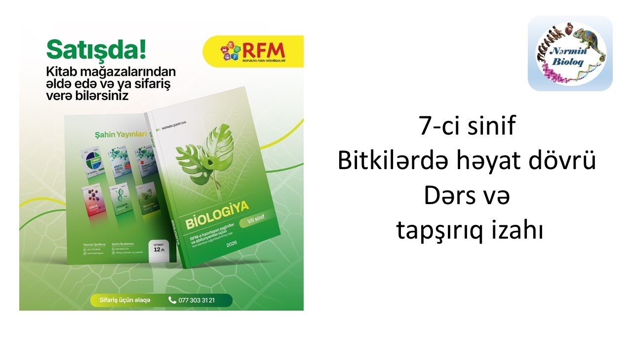 7-ci sinif biologiya, 3.9 Bitkilərin həyat dövrü dərs və tapşırıq izahı