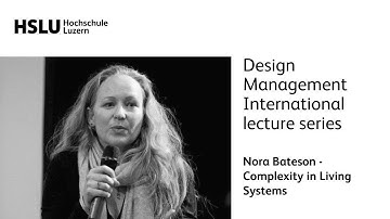 Design Management International lecture series with Nora Bateson about Complexity in Living Systems