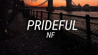 NF - Prideful [LYRICS]