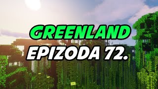 Greenland ► Epizoda 72. 🍀💚
