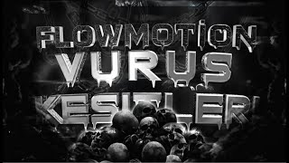Wolfteam FlowMotion Vuruş Kesitleri ( YIKAMADI ALEM )