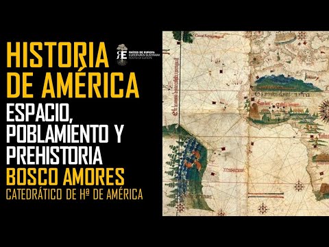 Historia de América (1). Geografía, poblamiento y prehistoria. Bosco Amores