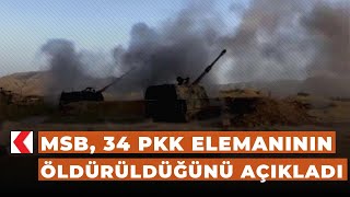 MSB, 34 PKK elemanının öldürüldüğünü açıkladı Resimi