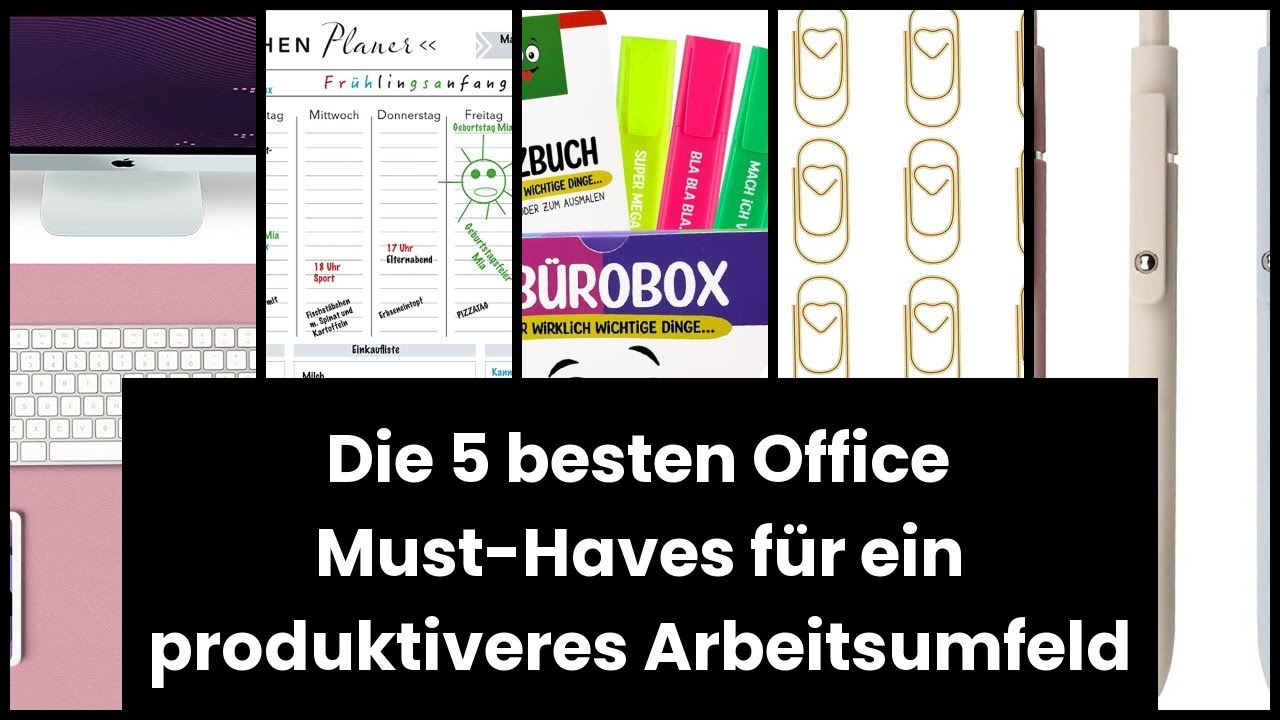 Office must have Die 5 besten Office MustHaves für ein produktiveres