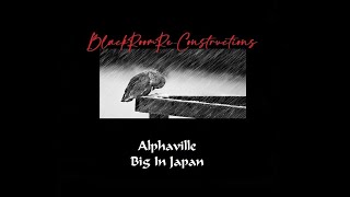 Big In Japan (BlackRoomRe-Construction) - Alphaville