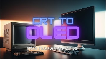 From CRT to OLED The Evolution of Display Technology