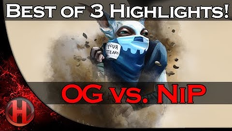 OG Dota 2 vs. NiP Highlights BO3