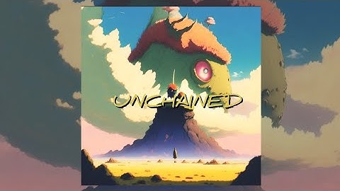 Unchained